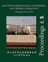 Proceedings of the Second International Conference on Chinese Genealogy