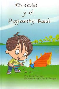 Crichi Y El Pajarito Azul