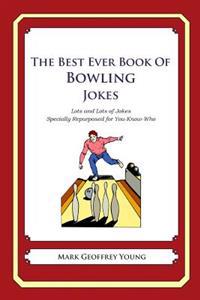 The Best Ever Book of Bowling Jokes