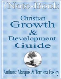 The Note-Book: Christian Growth and Development Guide
