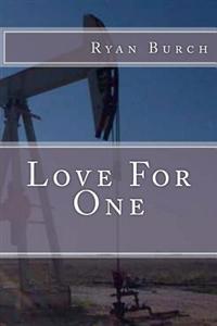 Love For One
