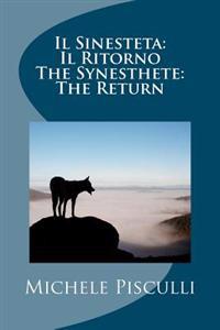 Il Sinesteta / the Synesthete