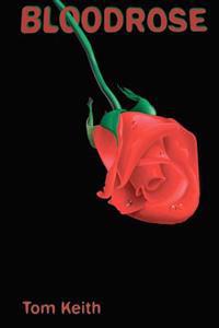 Bloodrose: Love Born of Strife