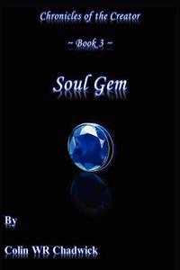 Soul Gem (Chronicles of the Creator): Chronicles of the Creator