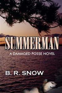 Summerman: A Damaged Posse Novel