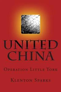 United China: Operation Little York