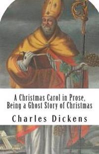 A Christmas Carol in Prose