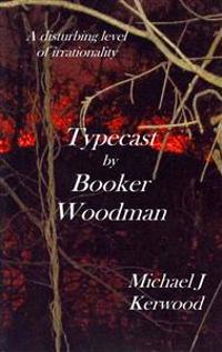 Typecast by Booker Woodman