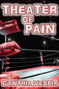 Theater of Pain