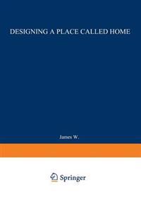 Designing a Place Called Home