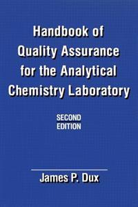 Handbook of Quality Assurance for the Analytical Chemistry Laboratory
