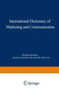 International Dictionary of Marketing and Communication