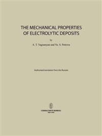 The Mechanical Properties of Electrolytic Deposits