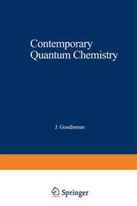 Contemporary Quantum Chemistry
