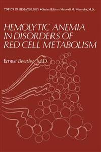 Hemolytic Anemia in Disorders of Red Cell Metabolism