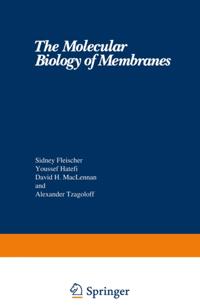 Molecular Biology of Membranes