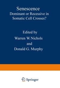 Cellular Senescence and Somatic Cell Genetics