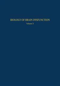 Biology of Brain Dysfunction