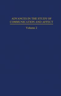 Advances in the Study of Communication and Affect