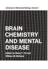 Brain Chemistry and Mental Disease