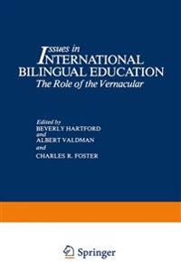 Issues in International Bilingual Education
