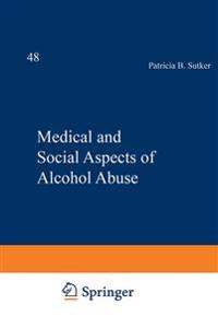 Medical and Social Aspects of Alcohol Abuse