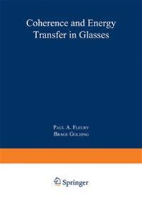 Coherence and Energy Transfer in Glasses