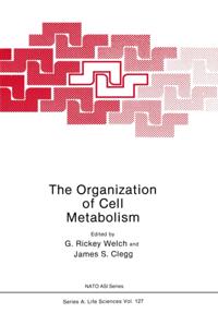 Organization of Cell Metabolism