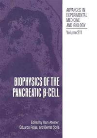 Biophysics of the Pancreatic ß-Cell