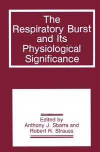 Respiratory Burst and Its Physiological Significance