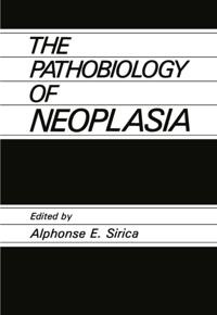 Pathobiology of Neoplasia