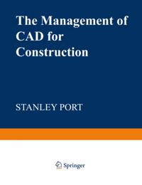 Management of CAD for Construction
