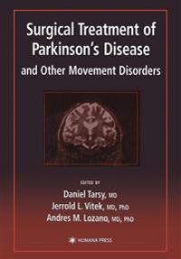 Surgical Treatment of Parkinson’s Disease and Other Movement Disorders