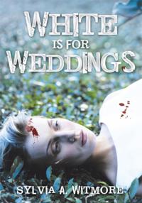 &quote;White Is for Weddings&quote;