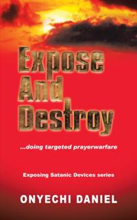 Expose and Destroy