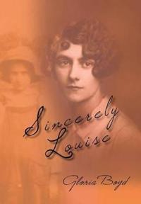 Kirjan kansi "Sincerely Louise"