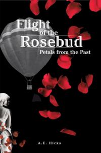 Flight of the Rosebud