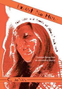 Expect No Help: the Life and Times of Jumpin Jack Flash