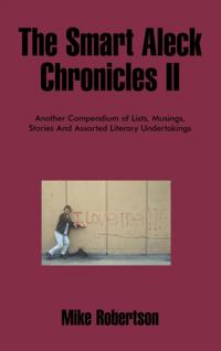 Smart Aleck Chronicles Ii