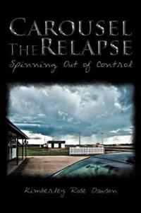 Carousel The Relapse