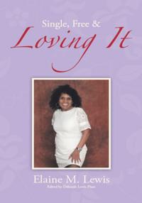 Single, Free & Loving It