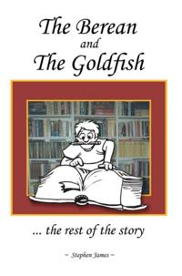 Berean and the Goldfish