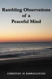 Rambling Observations of a Peaceful Mind