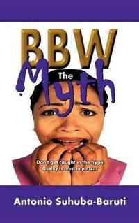 Bokomslag for "BBW, the Myth"