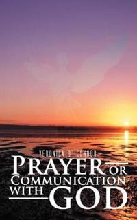 Prayer or Communication with God