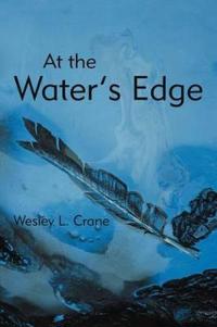 At the Water's Edge