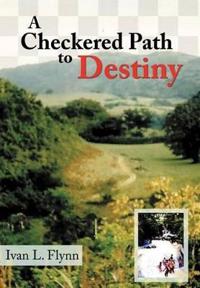 Bokomslag for "A Checkered Path to Destiny"