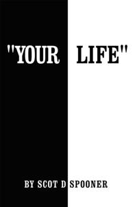 &quote;Your Life&quote;