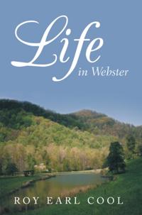 Life in Webster