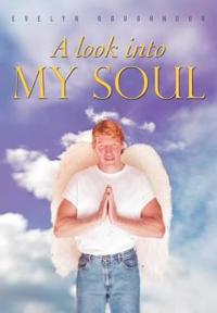 A Look into My Soul